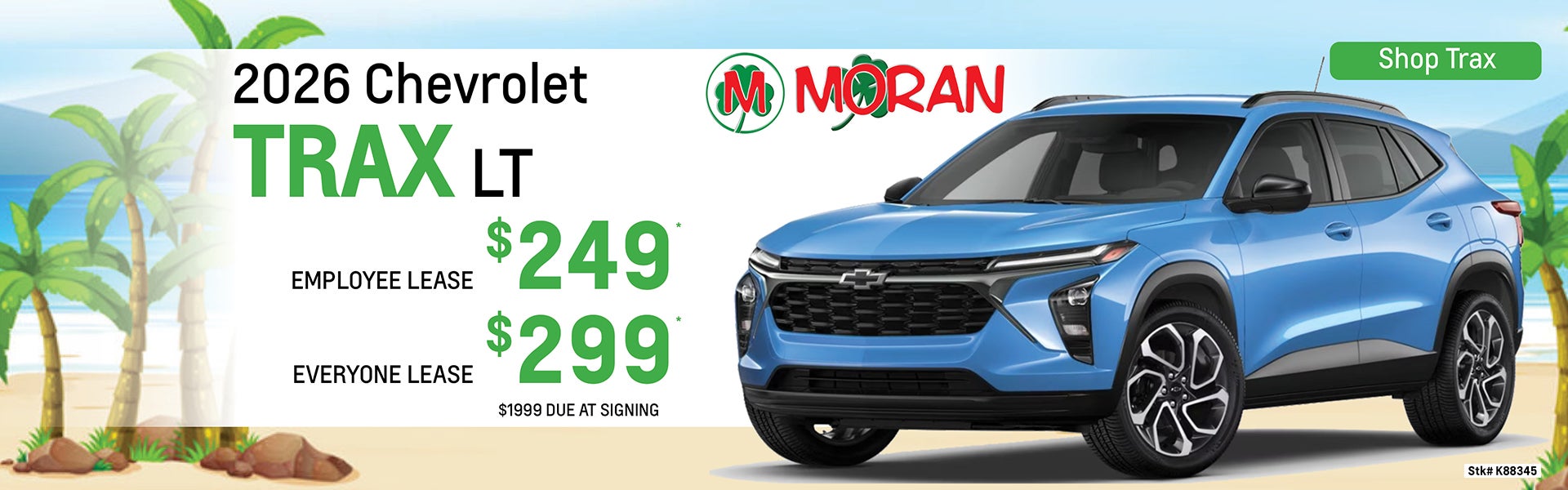 Trax LT Lease Special